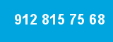 912 815 75 68